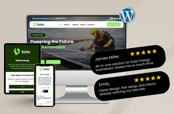 A promotional mockup for a solar energy WordPress theme shown on a desktop, tablet, and smartphone. The website features a green and grey theme with a hero image of solar panel installation and the headline "Powering the Future with Renewable." To the right, two black 5-star testimonial bubbles from James Miller and Emily highlight the theme's fast setup and professional design.