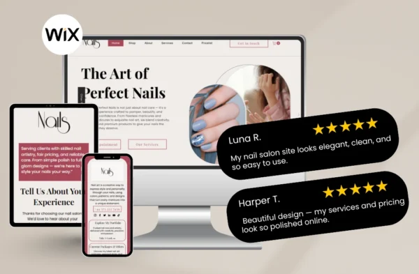"A luxury Wix template mockup for a nail salon, 'The Art of Perfect Nails,' shown on desktop and mobile devices. The elegant design features soft pink and neutral tones, professional nail art imagery, and glowing 5-star testimonials from Luna R. and Harper T. to attract high-end beauty clients."